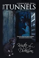 The Tunnels 0692745025 Book Cover