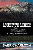 Light to Light 1949316033 Book Cover