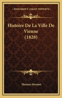 Histoire de la Ville de Vienne 0270689133 Book Cover