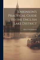 Jenkinson's Practical Guide to the English Lake District 1021206830 Book Cover