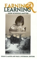Earning and Learning: How Schools Matter 0815755295 Book Cover