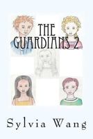 The Guardians 2 146995723X Book Cover