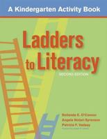 Ladders To Literacy: A Kindergarten Activity Book 1557663181 Book Cover