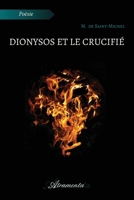 Dionysos et le Crucifié 9523906496 Book Cover