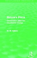 Nature's Place (Routledge Revivals) 0415718635 Book Cover
