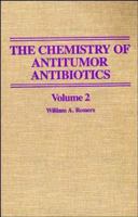 The Chemistry of Antitumor Antibiotics, Volume 2 0471081809 Book Cover