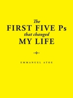 The First Five PS That Changed My Life 1664242597 Book Cover