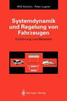 Systemdynamik Und Regelung Von Fahrzeugen: Einfuhrung Und Beispiele 3642476252 Book Cover