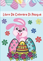 Libro Da Colorare Di Pasqua: Pagine da colorare facili e divertenti di conigli e uova per bambini piccoli 4-10, Ragazze e ragazzi, Scuola materna e asilo | 80 Pagine B08YP63FX1 Book Cover