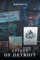 SPIRIT OF DETROIT B0F6CB51RT Book Cover