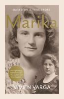 Marika: Based on a True Story 1800465017 Book Cover