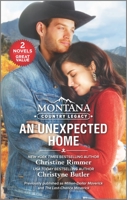 Montana Country Legacy: An Unexpected Home 1335467750 Book Cover