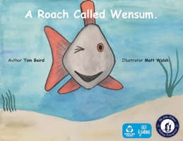 A Roach Called Wensum 1803690720 Book Cover
