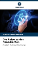 Die Reise zu den Nanodrähten 6203368539 Book Cover