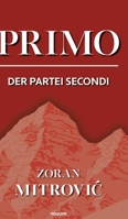 Primo der Partei Secondi (German Edition) 3991304791 Book Cover