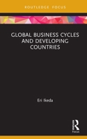 Global Business Cycles and Developing Countries 0367338645 Book Cover