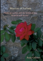 Warriors of Fortune: „Nicht sie suchen sich ihr Schicksal aus, es sucht sich sie aus" 3347046595 Book Cover