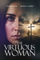 The Virtuous Woman B0GY27SQ8R Book Cover