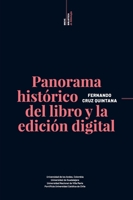 Breve biblioteca de bibliología: Panorama histórico del libro y la edición digital (Spanish Edition) 9561429721 Book Cover
