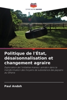 Politique de l'État, désaisonnalisation et changement agraire (French Edition) 6202955996 Book Cover
