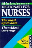 Minidictionary for Nurses (Oxford Paperback Reference) 0198606923 Book Cover