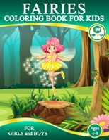 Fairies Coloring Book For Kids Ages 4-8: A Fun and Magical Coloring Book For Kids Boys and Girls B09DM8YSCC Book Cover