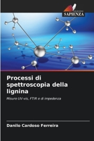 Processi di spettroscopia della lignina (Italian Edition) 6207780337 Book Cover
