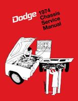 1974 Dodge Chassis & Body Service Manual Set By Detroit Iron 1791412262 Book Cover