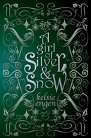 A Girl of Silver & Snow B08H59Q8H8 Book Cover