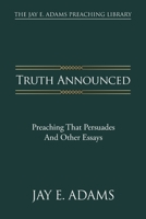 Truth Announced 1949737918 Book Cover