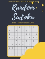Random Sudoku Easy To Hard: Random level tons of Challenge and Fun for your Brain! B08XLNTBVV Book Cover