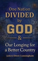 One Nation Divided by God B0H6PVBD3W Book Cover
