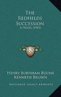 The Redfields Succession: A Novel 1165113805 Book Cover