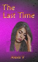 The Last Time 1976481473 Book Cover