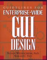 Guidelines for Enterprise-Wide Gui Design 0471118451 Book Cover