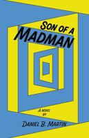 Son of a Madman 1735097330 Book Cover