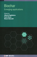 Biochar: Emerging applications 0750326581 Book Cover
