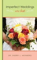 Imperfect Weddings Are Best 1463666802 Book Cover