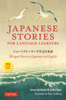 Japanese Stories for Language Learners: Bilingual Stories in Japanese and English (MP3 Audio Disc Included) 4805314680 Book Cover