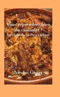 Vous reprendrez bien du Cassoulet ?: Ivy et Boris en Pays cathare 0368656640 Book Cover