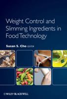 Weight Control and Slimming Ingredients in Food Technology 0813813239 Book Cover