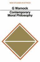 Contemporary Moral Philosophy (New Studies in Ethics) 0333048970 Book Cover
