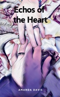 Echos of the Heart 9367392117 Book Cover