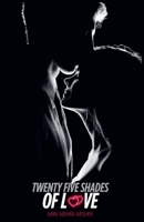 25 Shades of Love B0FBPBYTM6 Book Cover