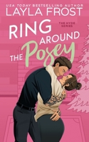 Ring Around the Posey (Hyde Series) B0BGKZBRZX Book Cover