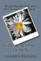 Girl Falling Down 1546471405 Book Cover