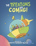 The Treatons Are Coming! 0998863696 Book Cover