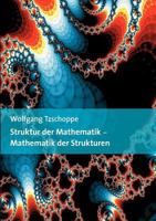 Struktur der Mathematik - Mathematik der Strukturen 3844822550 Book Cover