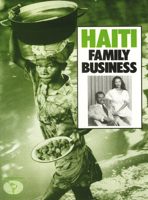 Haiti: Family Business (Latin America Bureau Special Brief) 090615619X Book Cover