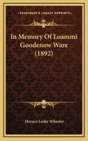 In Memory Of Loammi Goodenow Ware 1166423557 Book Cover